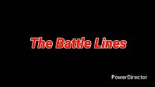 The Battle Lines (Season 1 Episode 1)