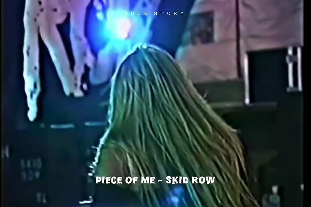 Skid Row - Piece of Me