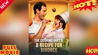 🧡🍏 🔥[Hot 2026] :T-h-e C-o-o-k-i-n-g Q-u-e-e-n: A Recipe for Divorce Dramatically Unfolds