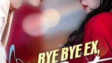 Bye Bye Ex The Best Is Next: Full Episode