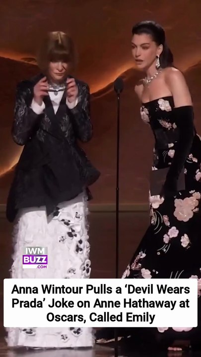 Anna Wintour Pulls a ‘Devil Wears Prada’ Joke on Anne Hathaway at Oscars