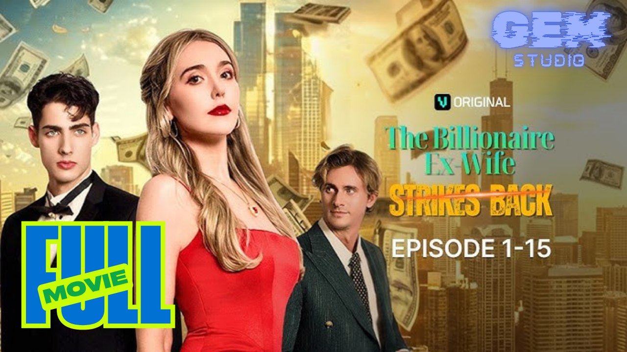 [HOT 2026] The Billionaire Ex-Wife Strikes Back #vigloo | Gem Studio