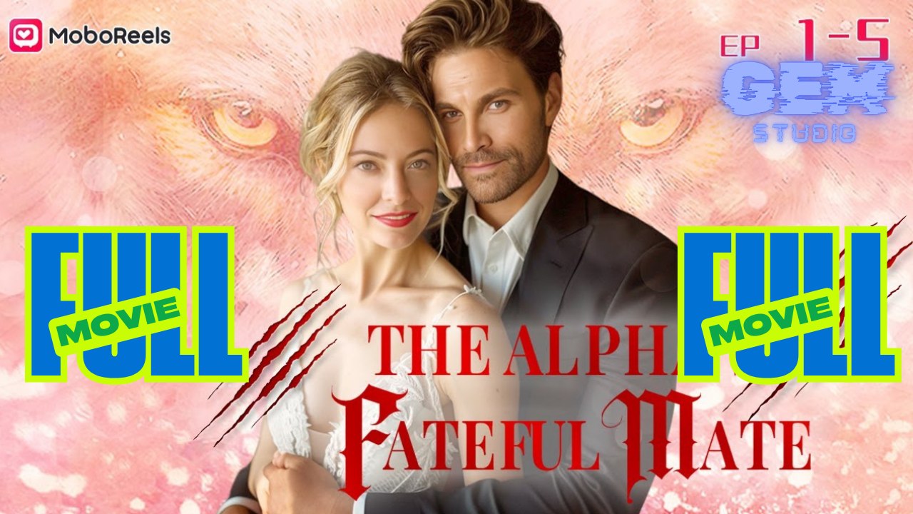 [HOT 2026] The Alpha’s Fateful Mate #moboreel #dramabox | Gem Studio