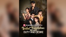 Veiled Temptation Between Duty and Desire