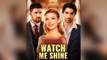 Ex-Husband Watch Me Shine