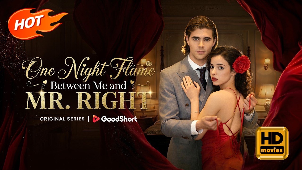 One Night Flame Between Me and Mr. Right | Full Movie HD - Sweet Destiny CEO One-Night Stand Romance ShortFilms