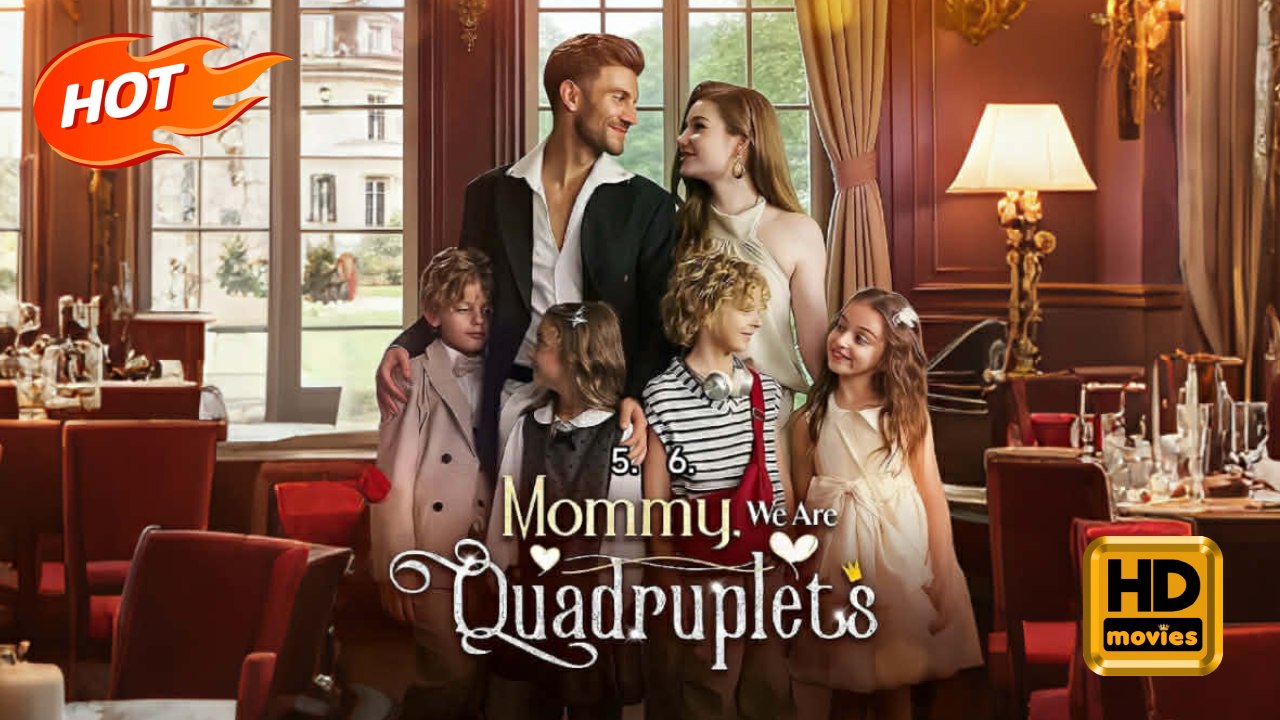 Mommy,We Are Quadruplets | Full Movie HD - Female Modern Feel-GoodFamily Friendly Twins Quirky Workplace ApartmentMall Drama Films