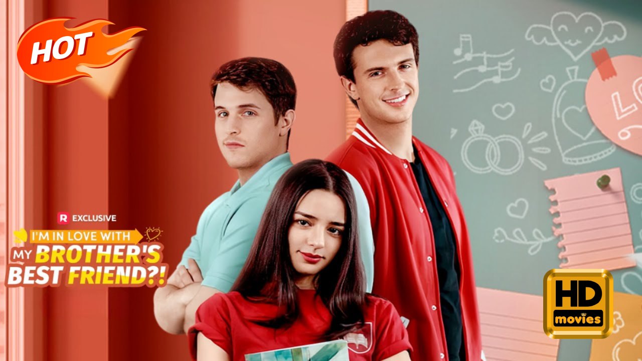 I'm In Love With My Brother's Best Friend?! | Full Movie HD - Drama Young Adult Modern Family-Friendly Forbidden Love Sexual-Awakening Steamy Teen USA Apartment Campus Contemporary All Ages Childhood Sweetheart Damsel Secret Lover Student Age Gap Campus