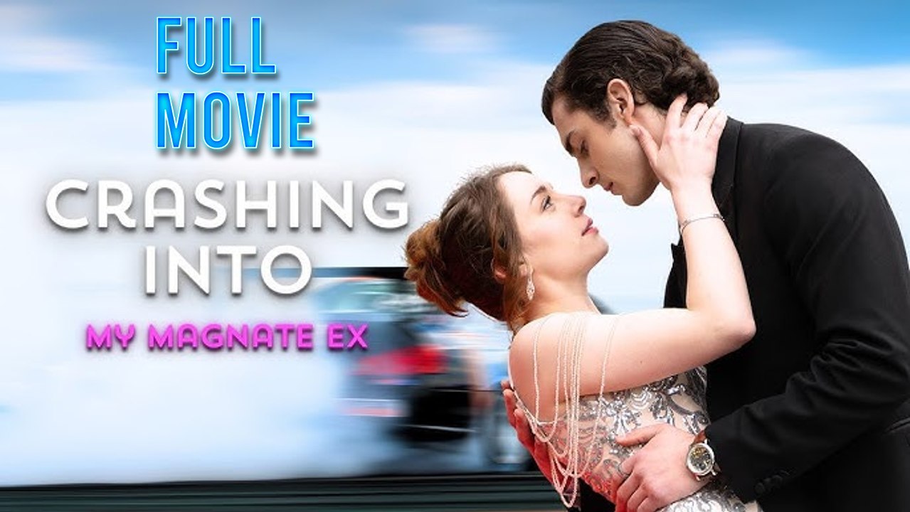 Crashing Into My Magnate Ex Full Episode