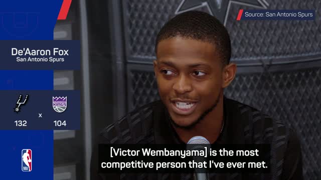 Wembanyama is 'the most competitive person I've ever met' - Fox