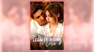 Legally Bound To Love full short drama
