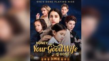 Honey, Your Good Wife is Gone#FULL EP 2026- Hot Movie Full Movie