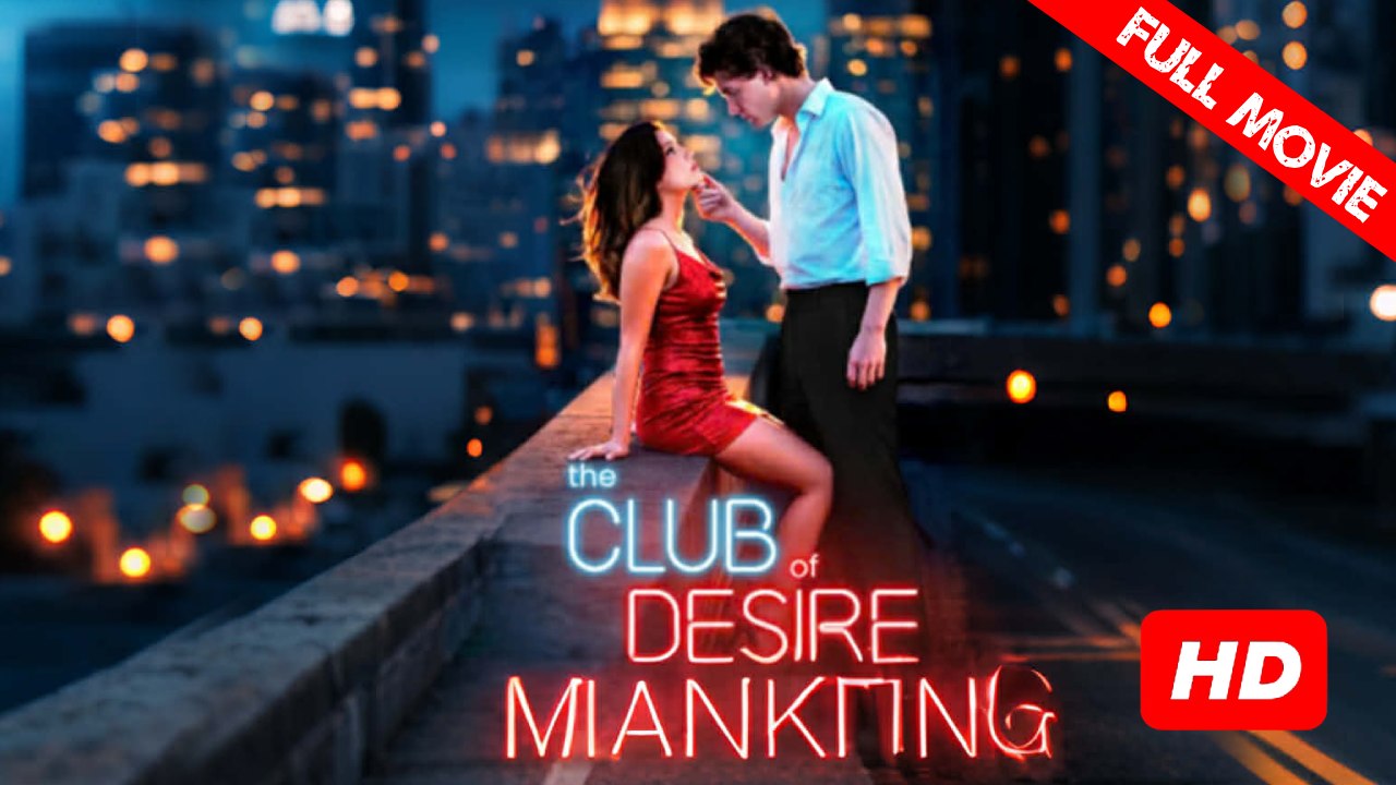 The Club of Desire | Full Movie HD - Best Drama ShortFilms Hot Romance Love BDSM
