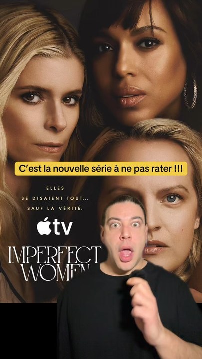 Imperfect Women c’est la nouvelle série AppleTV avec Elisabeth Moss, Kerry Washington et Kate Mara à ne pas rater en ce moment !!
