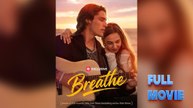 Breathe #FullMovie