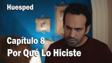 Por Qué Lo Hiciste - Huesped