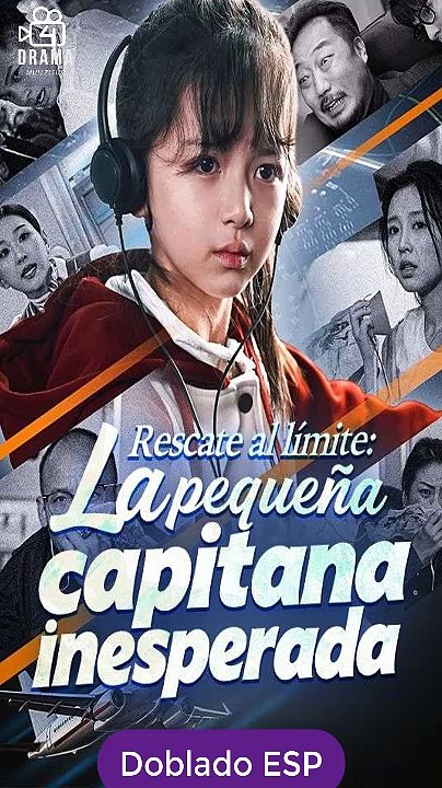 Rescate al límite La pequeña capitana inesperada serie completa - Full HD Movie