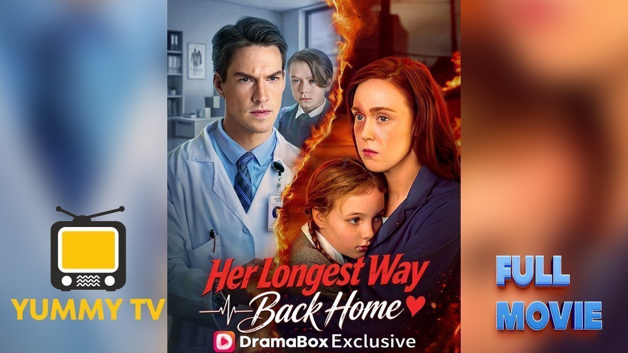 Her Longest Way Back Home [ SHORT DRAMA WITH HIGH QUALITY 2026 ] (Short Drama)