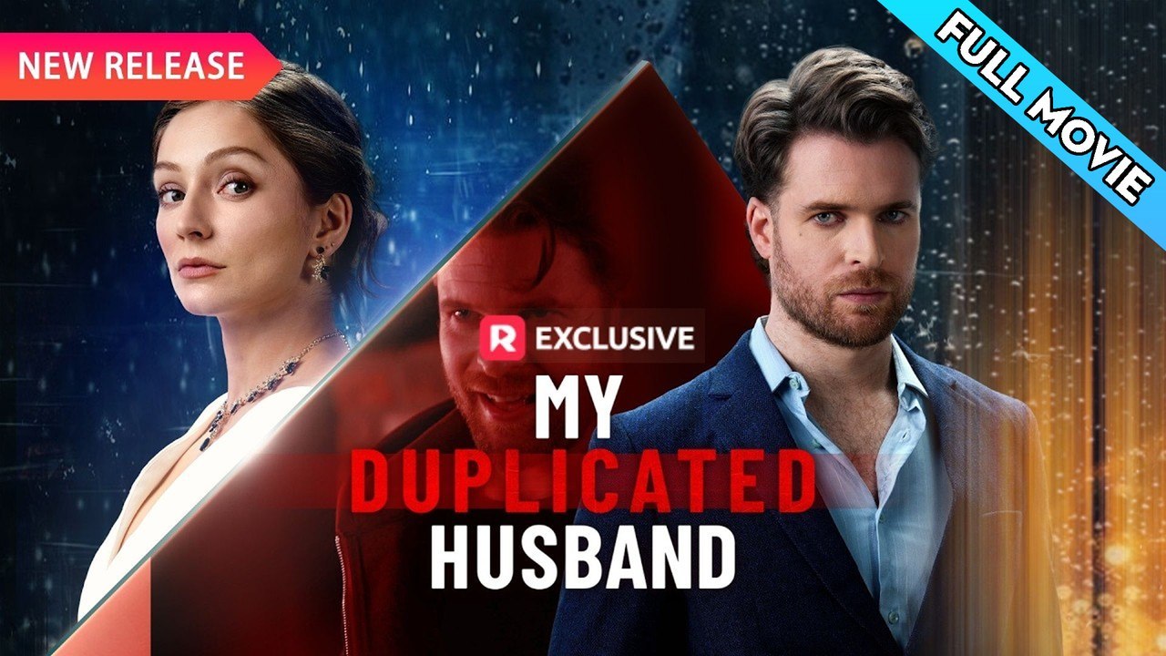 My Duplicated Husband FULL EP 2026 (Short Drama)