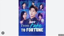 FROM FAKE TO FORTUNE. - Full Movies English Sub