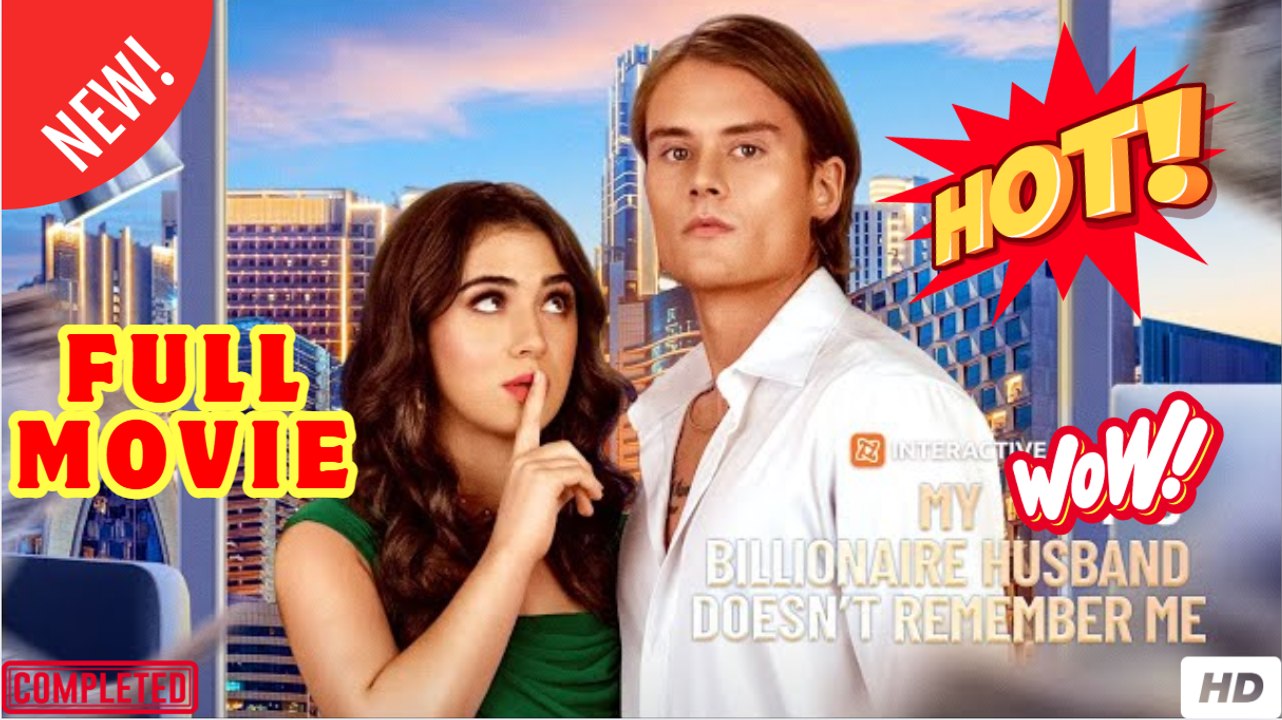 My Billionaire Husband Doesn't Remember Me Full Movie HD