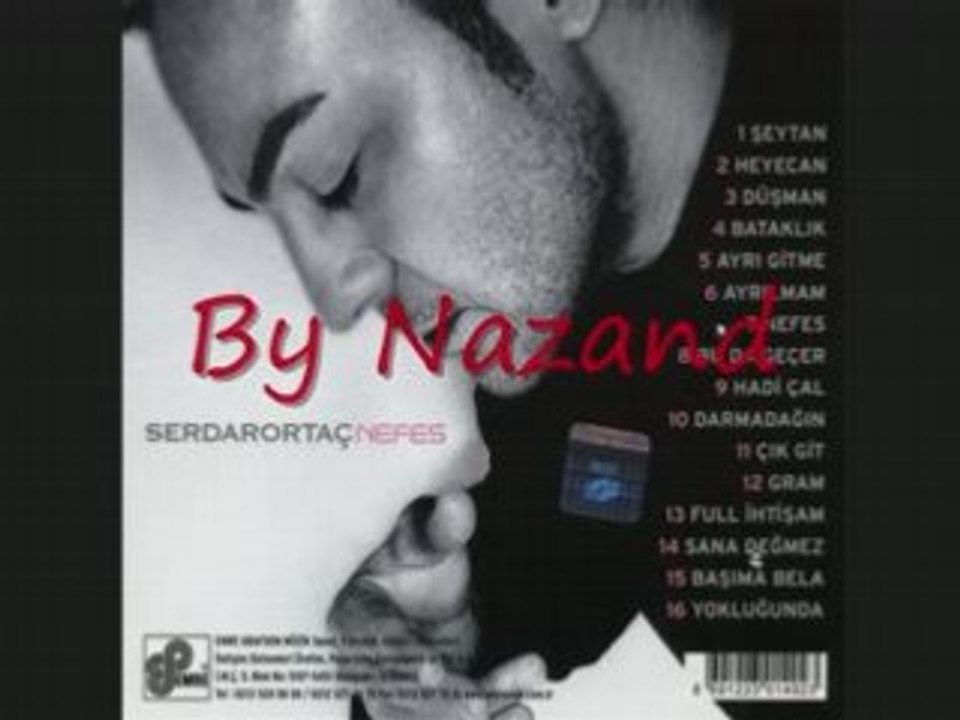 Serdar Ortac-Cik Git (yeni Albüm 2008)