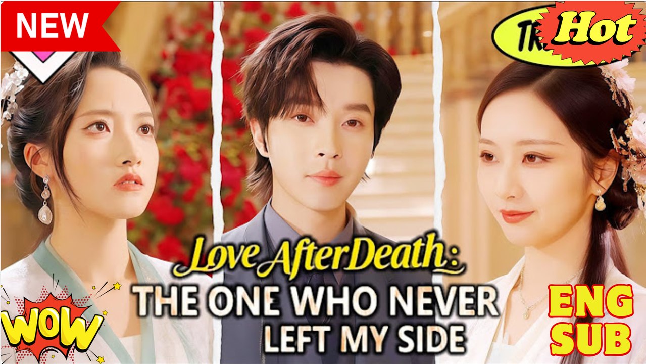 ⭐  Love After Death The One Who Never Left My Side