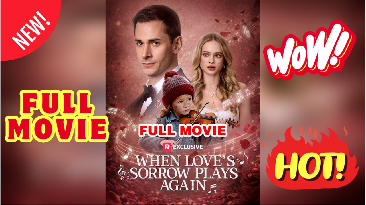 🧡🍏 🔥 When Love's Sorrow Plays Again Full Episodes