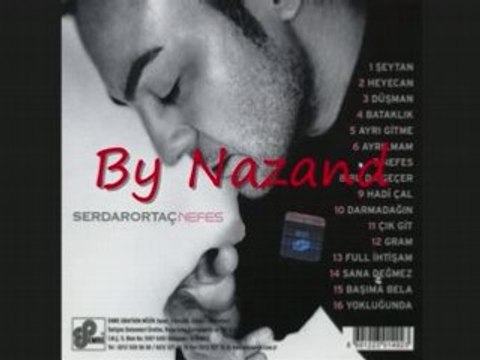 Serdar Ortac-Full Ihtisam (yeni Albüm 2008)