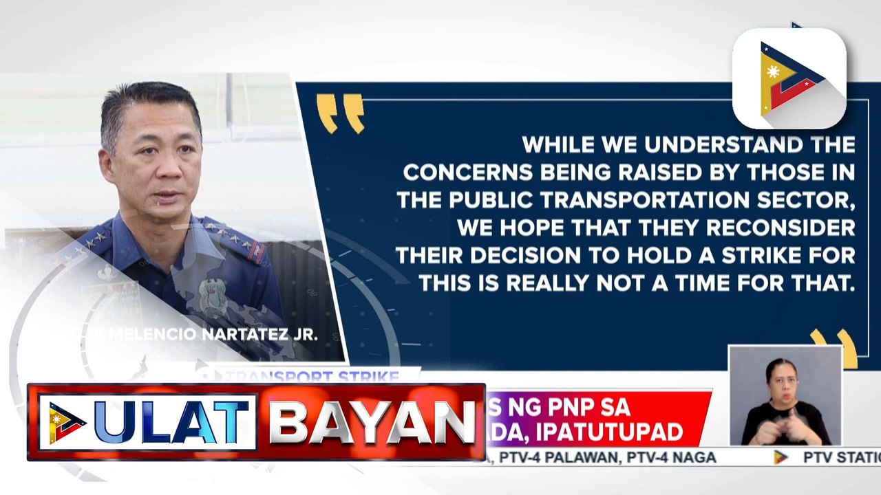 Seguridad para sa nakatakdang tigil-pasada bukas, pinaiigting na ng PNP | ulat ni JM Thompson