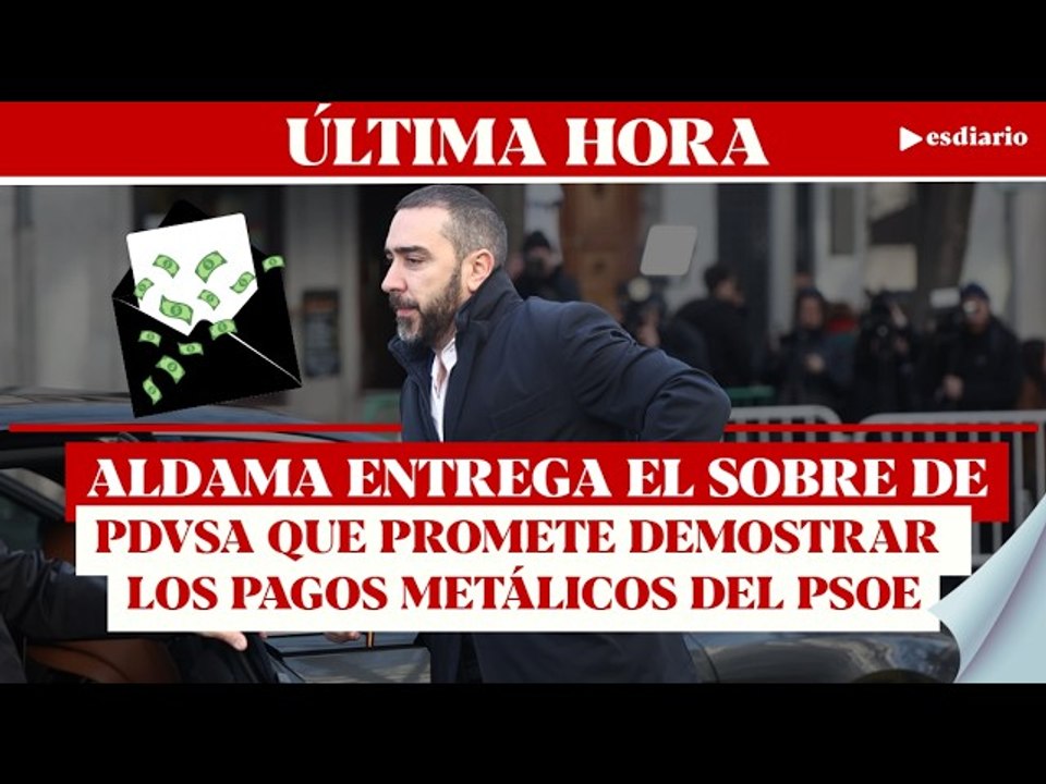 #ÚLTIMAHORA Aldama da al juez el sobre letal para Sánchez: prueba la financiación ilegal del PSOE