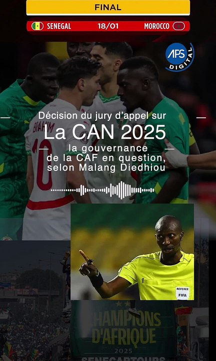 Décision du jury d’appel sur la CAN 2025  la gouvernance de la CAF en question, selon Malang Diedhiou