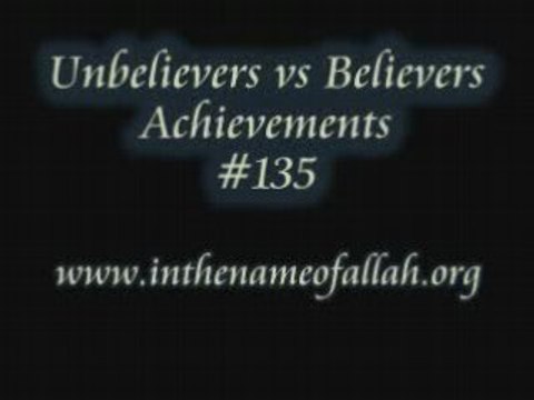 135 Unbelievers vs Believers Achievements