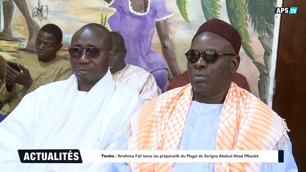 FR Touba  Ibrahima Fall lance les préparatifs du Magal de Serigne Abdoul Ahad Mbacké