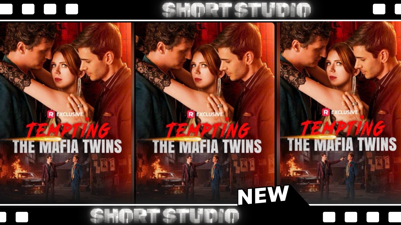[TOP MOVIE] Tempting the Mafia Twins #reelshort #Shortstudio