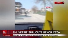 Ehliyetsiz ve abartı egzozlu motosikletliye 58 bin 500 TL ceza
