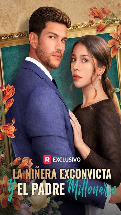 La niñera exconvicta y el padre millonario - Completo En Español