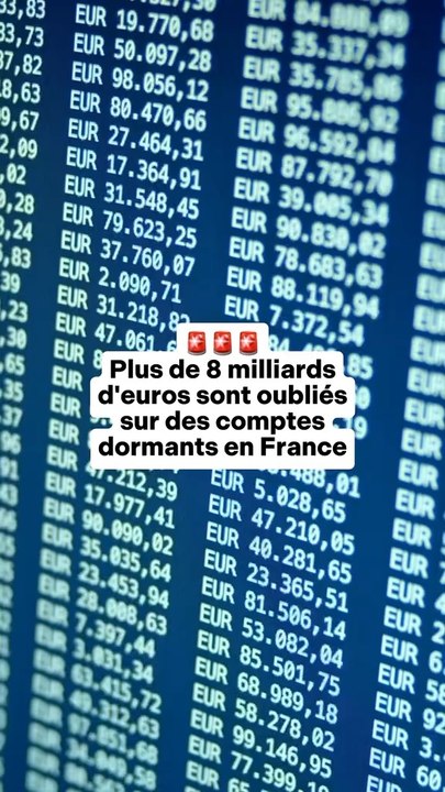 🚨 Plus de 8 milliards d’euros sont oubliés sur des comptes dormants en FranceSources : Ciclade, CDC, Le Parisien