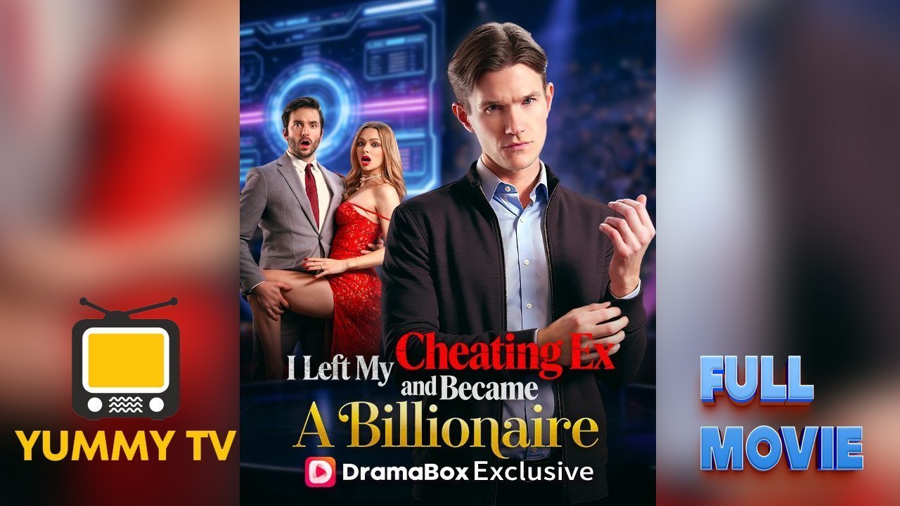 I Left My Cheating Ex and Became a Billionaire [ SHORT DRAMA WITH HIGH QUALITY 2026 ]
