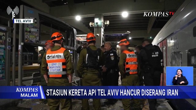 Stasiun Kereta Api Tel Aviv Hancur Diserang Iran, 2 Warga Tewas | KOMPAS MALAM