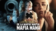 La Venganza de la Mafia Mama en Español #shortdrama