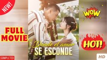 donde el amor se esconde en español