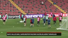 Rayo Vallecano, Samsunspor maçının hazırlıklarını tamamladı