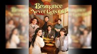 Bromance Never Gets Old Full Movie
