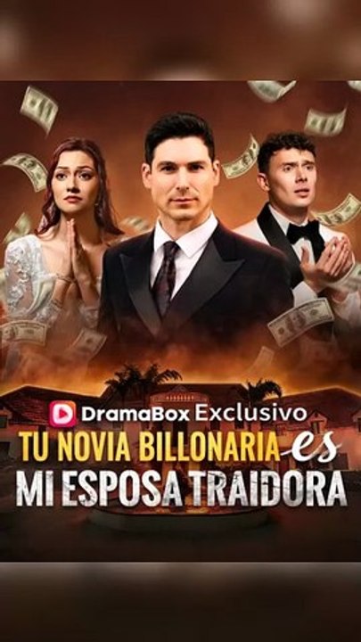 [CS1] Tu Novia Billonaria Es Mi Esposa Traidora (Español)
