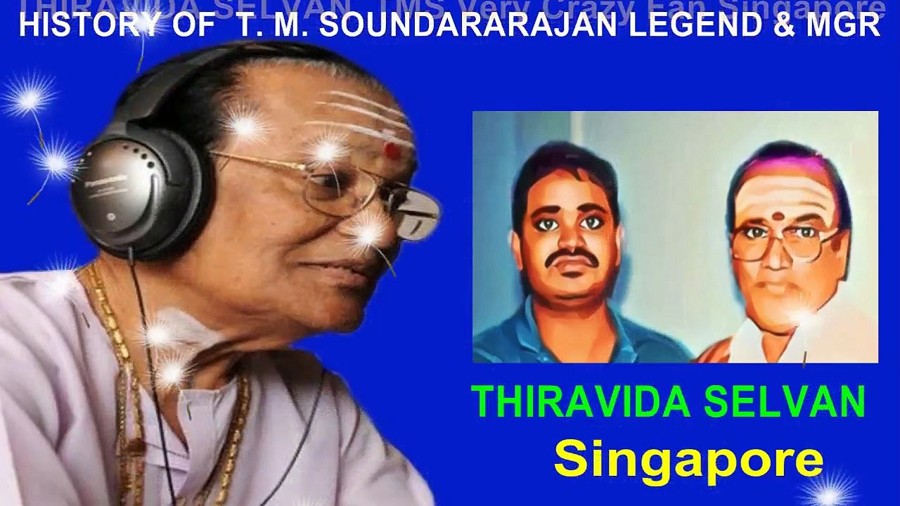 History Of T. M. Soundararajan Legend & Mgr
