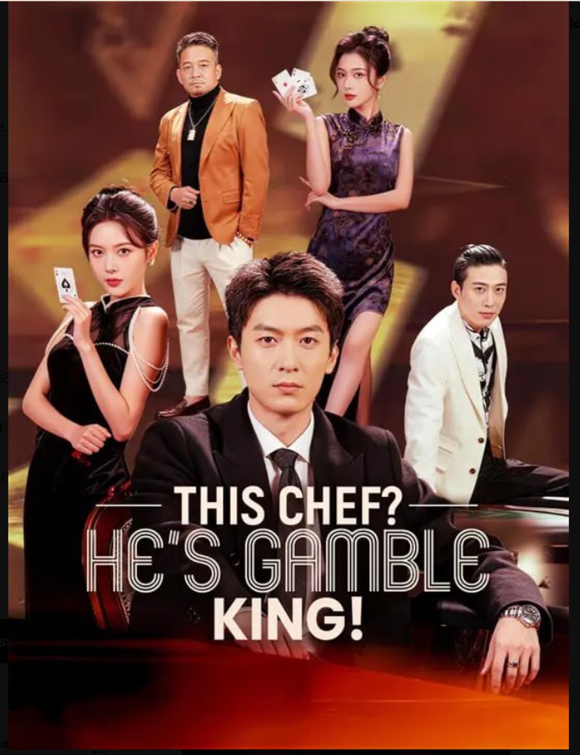 ⁣This Chef He's Gamble King- Full Drama Movie English Sub