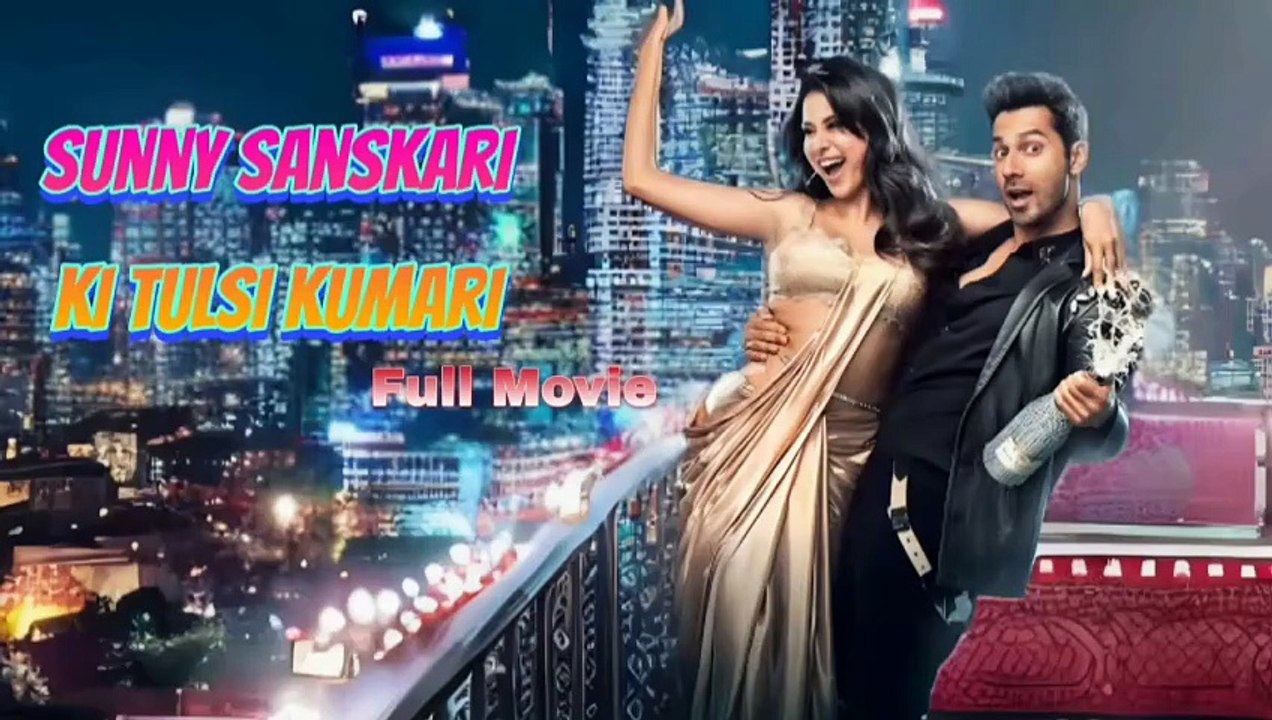Sunny Sanskari Ki Tulsi Kumari 2025 Hindi Movie