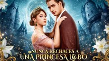 Nunca Rechaces a una Princesa Lobo (Doblado) en Español