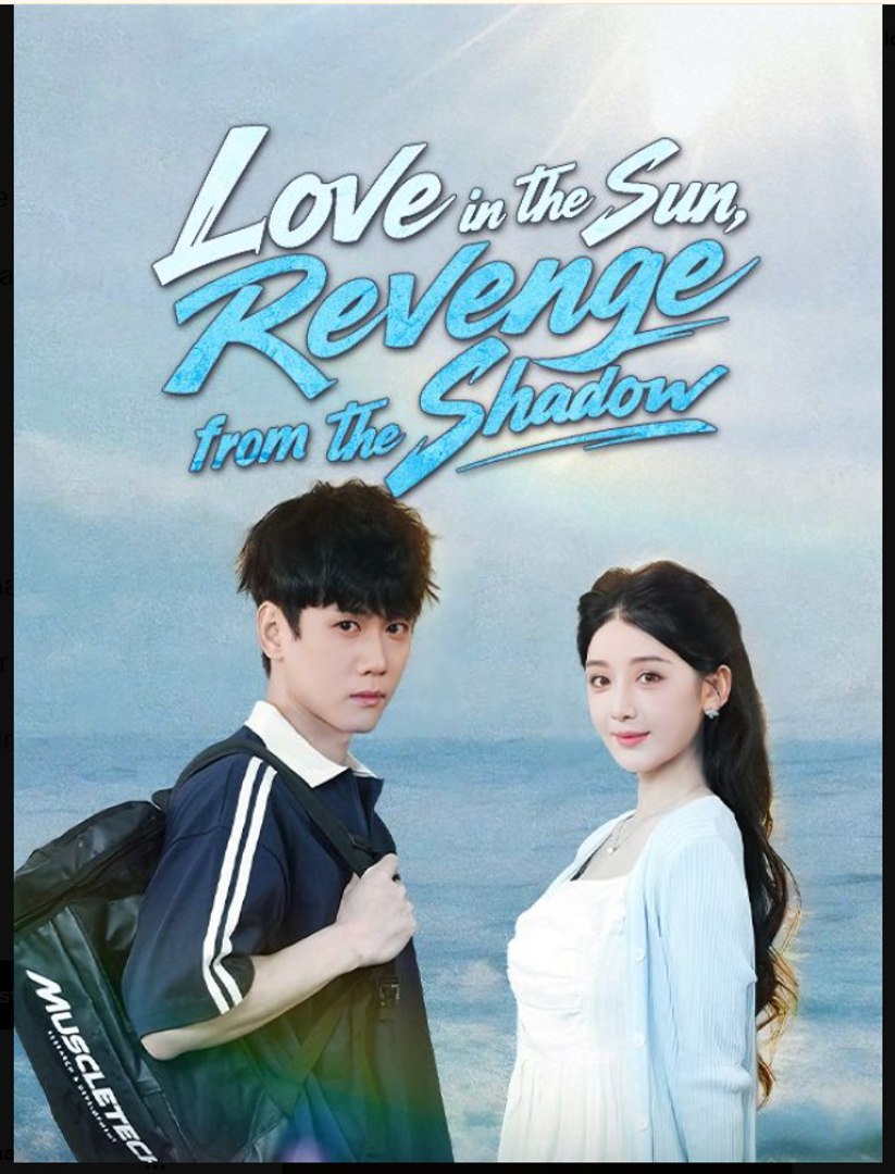 Love in the Sun Revenge from the Shadow- Full Drama Movie English Sub
